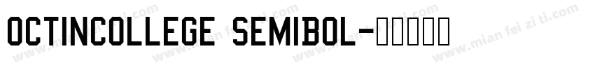 OctinCollege SemiBol字体转换